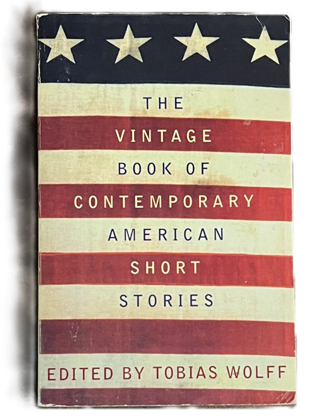 The Vintage Book of Contemporary American Short Stories, Edited by Tobias Wolff
